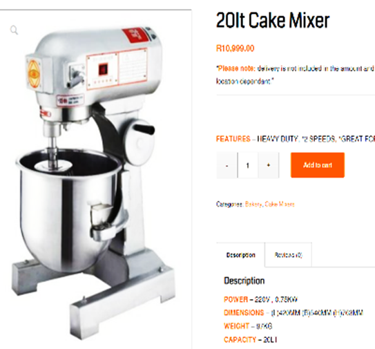 • Cake Mixer, the one we used was also old.= R10,999